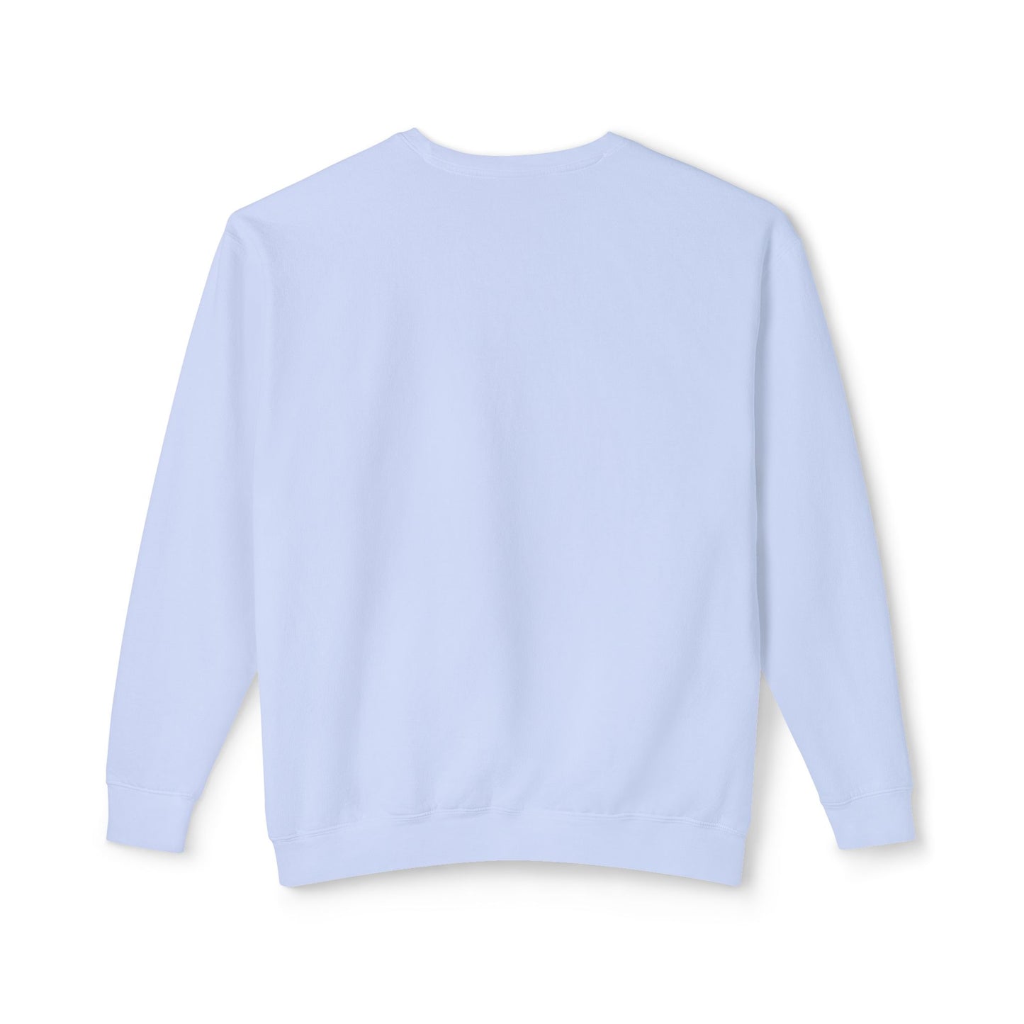 Gods Greater Than Highs and Lows- Unisex Lightweight Crewneck Sweatshirt